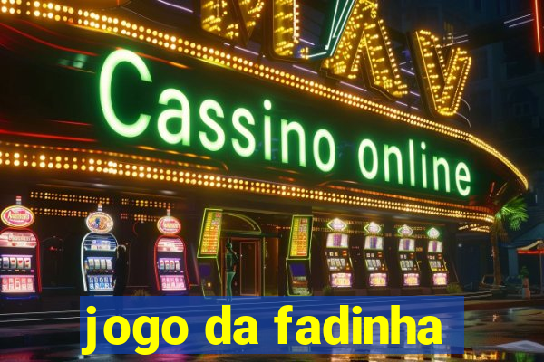 jogo da fadinha